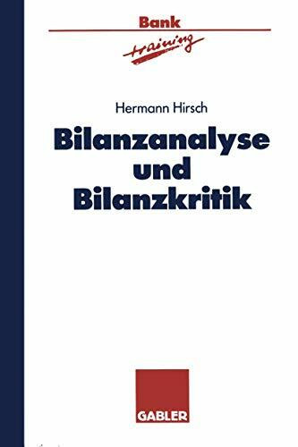 Bilanzanalyse und Bilanzkritik (Banktraining)