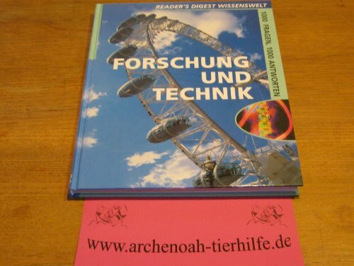 1000 Fragen, 1000 Antworten Forschung und Technik (Readers Digest Wissenswelt).