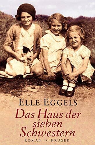 Das Haus der sieben Schwestern: Roman