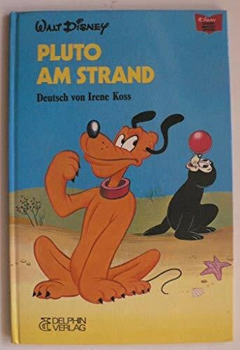 Pluto am Strand. ( Lesen macht Spass)