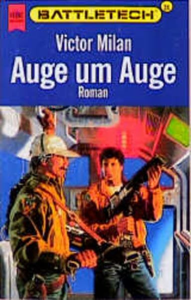 Battletech 24: Auge um Auge