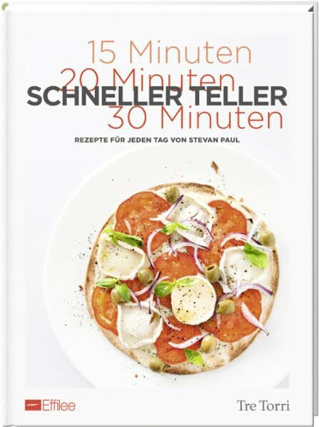 Schneller Teller: Rezepte für jeden Tag