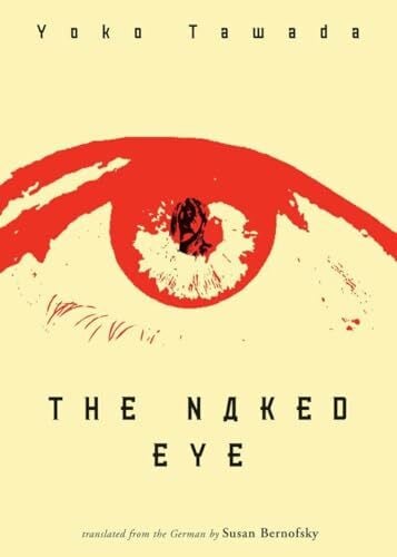 New Directions Publishing Corporation The Naked Eye