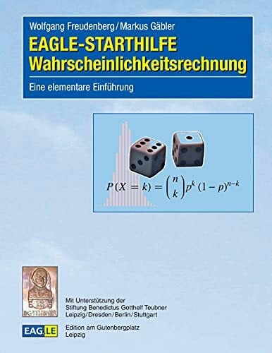 EAGLE-STARTHILFE Wahrscheinlichkeitsrechnung: Eine elementare Einführung