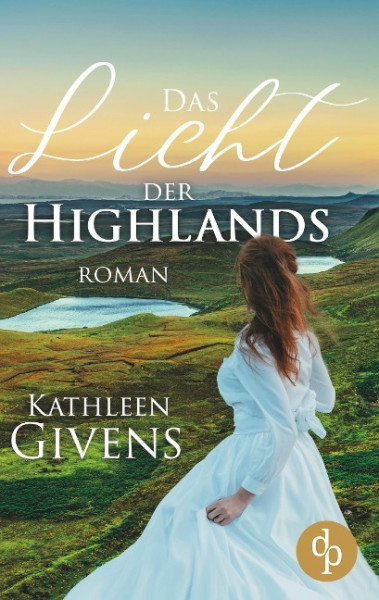 Das Licht der Highlands (Historisch, Liebe)