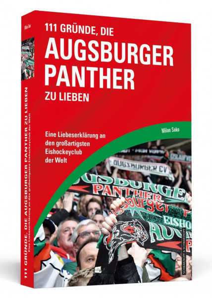 111 Gründe, die Augsburger Panther zu lieben