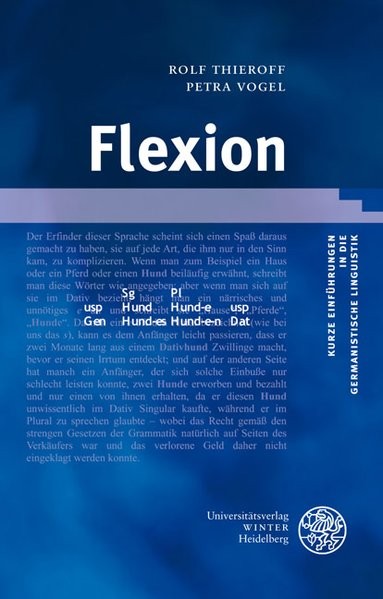 Flexion (Kurze Einführungen in die germanistische Linguistik - KEGLI)