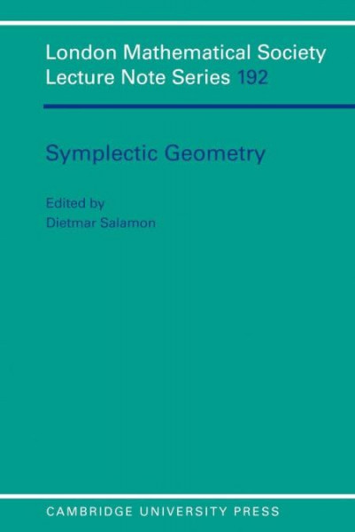 LMS: 192 Symplectic Geometry (London Mathematical Society Lecture Note, 192, Band 192)