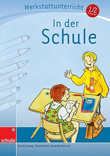 In der Schule: Werkstatt 1. / 2. Schuljahr (Werkstatt zu Zora, auch unabhängig einsetzbar) (Werkstätten 1./2. Schuljahr)