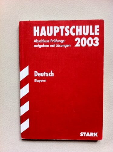 Abschluss-Prüfungsaufgaben Hauptschule/Mittelschule Bayern / Quali Deutsch 2012: Mit den Original-Prüfungsaufgaben Jahrgänge 2007-2011 mit Lösungen.