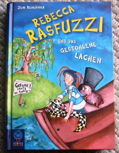 Rebecca Rasfuzzi und das gestohlene Lachen
