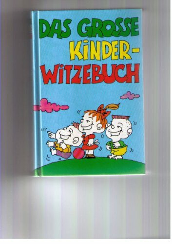 Das grosse Kinder-Witzebuch