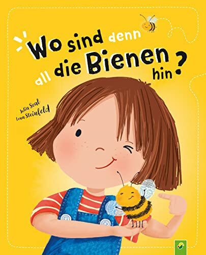 Wo sind denn all die Bienen hin? Ein besonderes Kinderbuch über Mut, Hilfbereitschaft & Freundschaft: Für neugierige Entdecker ab 4 Jahren – von klein auf stark für die Umwelt