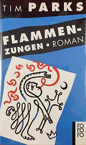 Flammenzungen: Roman (rororo: Rowohlts Rotations Romane)