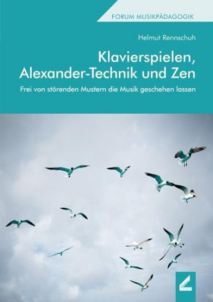 Klavierspielen, Alexander-Technik und Zen