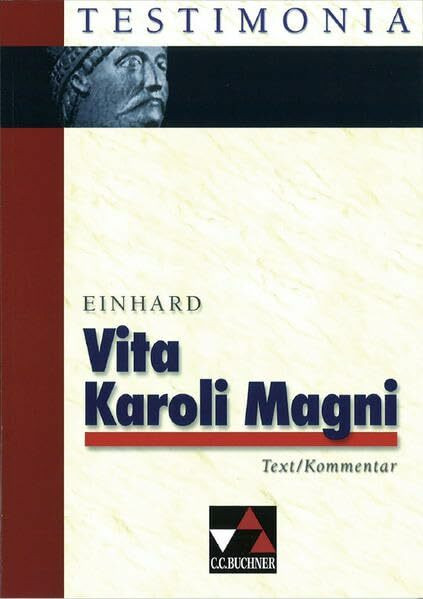 Testimonia / Einhard, Vita Karoli Magni