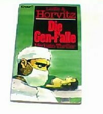 Die Gen-Falle: Roman (Knaur Taschenbücher. Romane, Erzählungen)