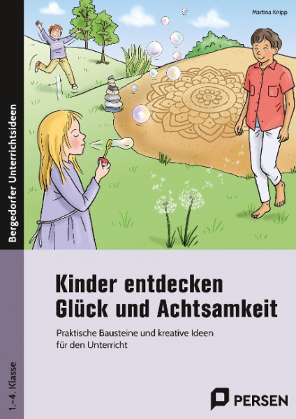 Kinder entdecken Glück und Achtsamkeit