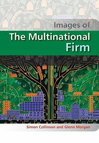 Images of The Multinational Firm (Images of Business Strategy)