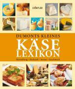 Dumonts kleines Käse Lexikon