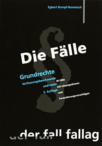 Die Fälle : Grundrechte