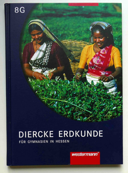 Diercke Erdkunde / Ausgabe 2006 für Gymnasien in Hessen: Diercke Erdkunde Ausgabe 2005 für Gymnasien in Hessen: Schülerband 8 G