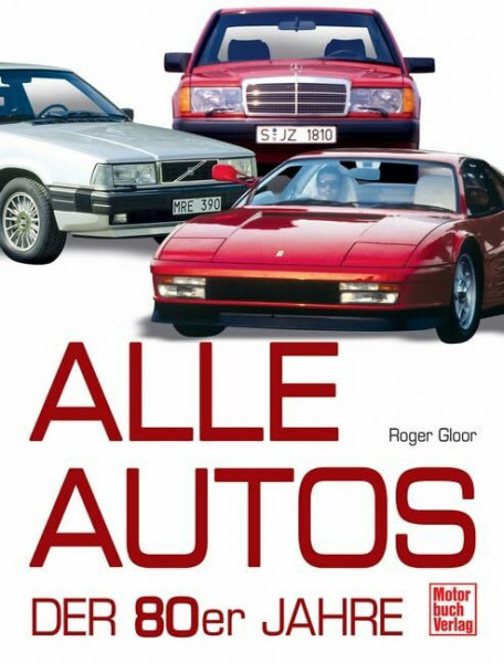 Alle Autos der 80er Jahre