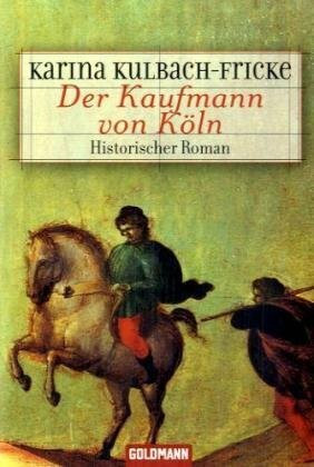 Der Kaufmann von Köln: Historischer Roman (Taschenbuch Aktionstitel)