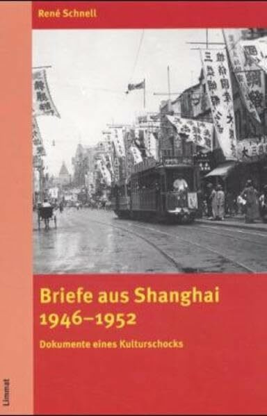 Briefe aus Shanghai 1946-1952: Dokumente eines Kulturschocks: Dokumente eines Kulturschocks. Hrsg. v. Susanna Ludwig (Das volkskundliche Taschenbuch)