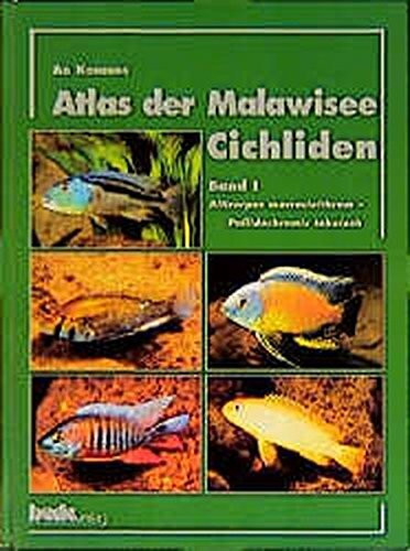 Atlas der Malawisee Cichliden Bd.1