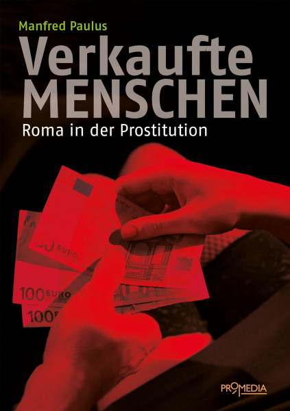 Verkaufte Menschen: Roma in der Prostitution