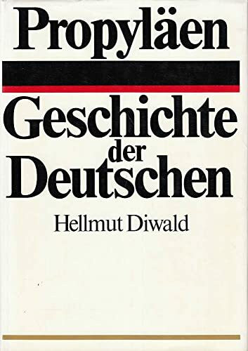 Propyläen Geschichte der Deutschen