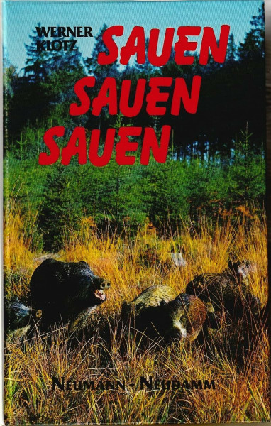 Sauen - Sauen - Sauen