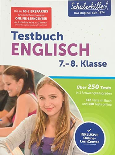 Schülerhilfe Testbuch ENGLISCH 7.- 8. Klasse