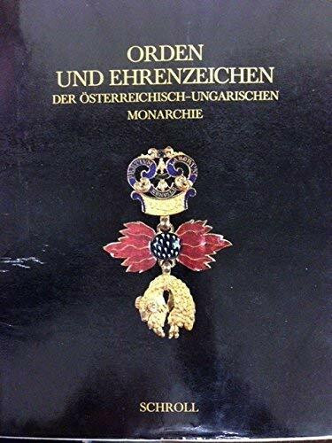 Orden und Ehrenzeichen der österreichisch-ungarischen Monarchie