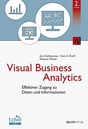 dpunkt.verlag GmbH Visual Business Analytics, Effektiver Zugang Zu Daten Und Informationen (Edition Tdwi)