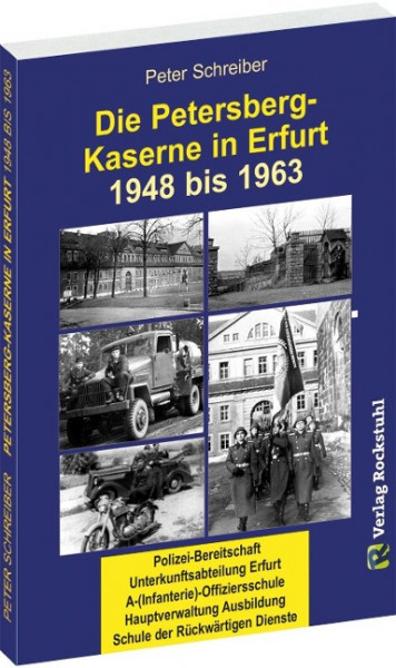 Die PETERSBERG-KASERNE in Erfurt 1948-1963