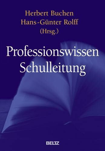 Professionswissen Schulleitung (Beltz Handbuch)