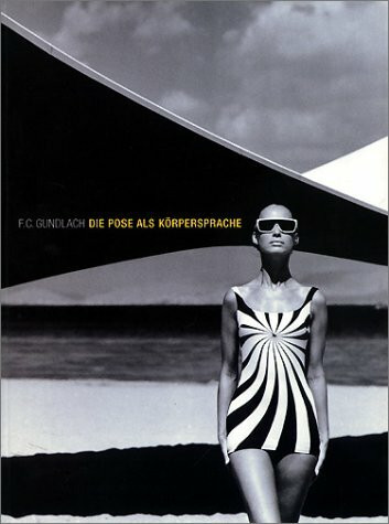Die Pose als Körpersprache: Katalog zur Ausstellung in den Staatlichen Museen zu Berlin, Kunstbibliothek, 2001