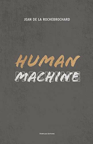 Human Machine: Toujours s'efforcer de devenir la meilleure version de soi-même