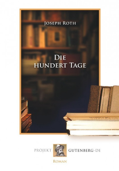 Die hundert Tage