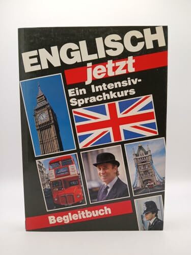 Englisch jetzt - Ein Intensiv-Sprachkurs incl. 4 Kassetten