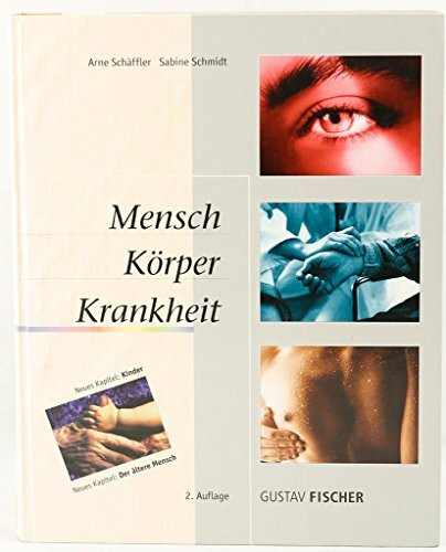Mensch, Körper, Krankheit: Anatomie, Physiologie, Krankheitsbilder, Biologie - Lehrbuch und Atlasfür die Berufe im Gesundheitswesen