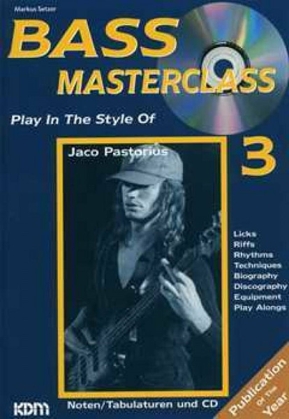Bass Masterclass, m. Audio-CDs, Bd.3, Play in the Style of Jaco Pastorius, m. Audio-CD
