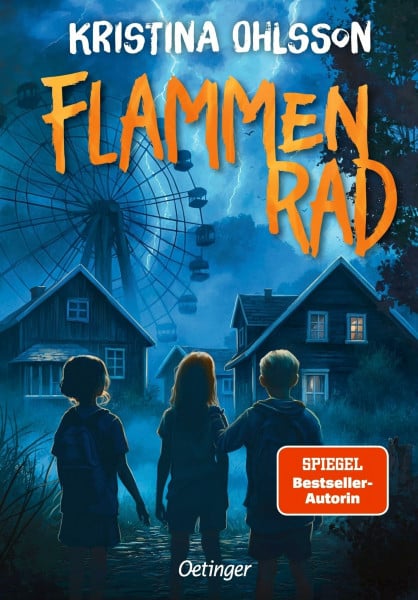 Gänsehaut in Hovenäset 1. Flammenrad: Packender Kinderkrimi von SPIEGEL Bestseller-Autorin Kristina Ohlsson für Kinder ab 11 Jahren