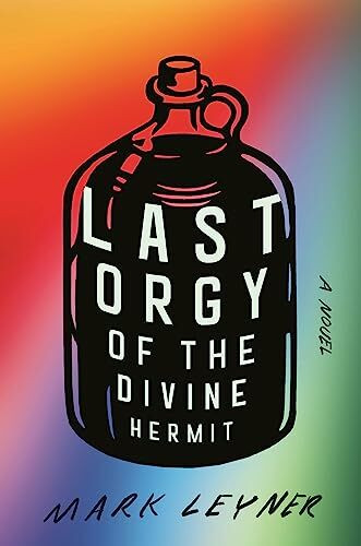 Last Orgy of the Divine Hermit