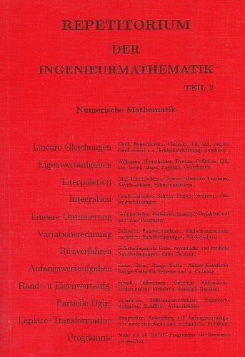 Repetitorium der Ingenieurmathematik Teil 2 (Numerische Mathematik)