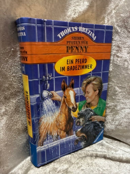 Penny - ein starkes Mädchen im Einsatz für Tiere / Ab 11 Jahren: Sieben Pfoten für Penny, Bd.11, Ein Pferd im Badezimmer