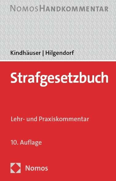 Strafgesetzbuch: Lehr- und Praxiskommentar (Kindhäuser/Hilgendorf, Strafgesetzbuch)
