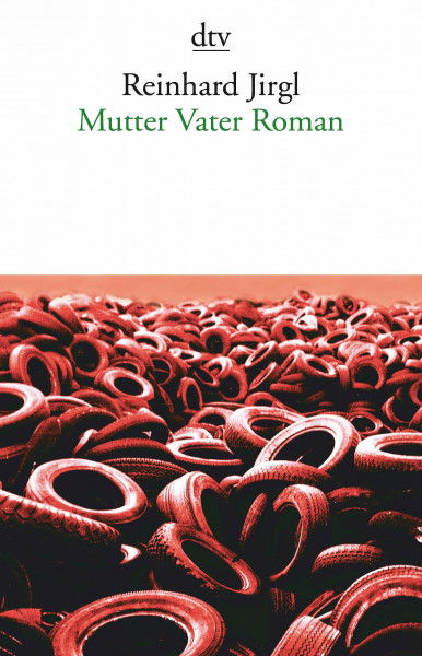 Mutter Vater Roman: Mit e. Nachw. d. Autors
